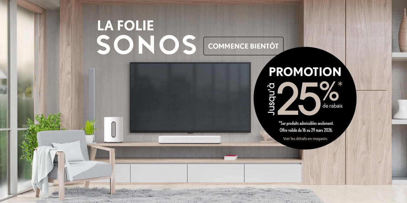 Eligible products for Sonos madness | SONXPLUS Lac-St-Jean