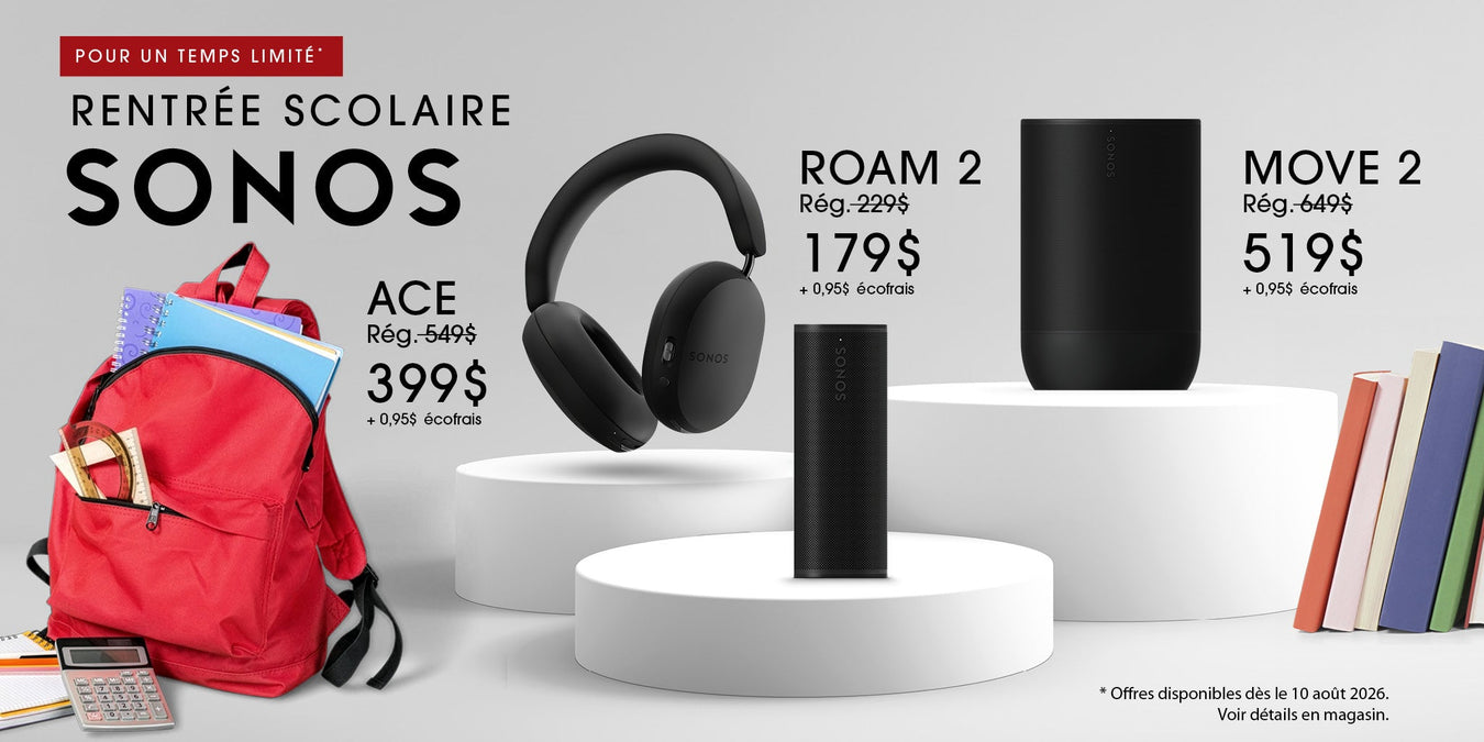 Promotion de la rentrée scolaire avec Sonos | SONXPLUS Lac St-Jean